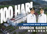 100 Hari Transformasi Lombok Barat: Lahirnya Berbagai Terobosan dan Prestasi Gemilang