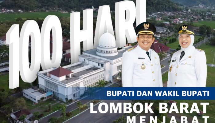 100 Hari Transformasi Lombok Barat: Lahirnya Berbagai Terobosan dan Prestasi Gemilang